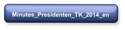 Minutes_Presidenten_TK_2014_en